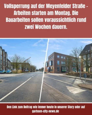 +++Achtung+++ Bitte beachten! Die Bauarbeiten sollen voraussichtlich rund zwei Wochen dauern. Für Fußgängerinnen und Fußgänger sowie Radfahrende bleibt der Bereich weiterhin passierbar. #garbsen #vollsperrung #garbsencitynews
